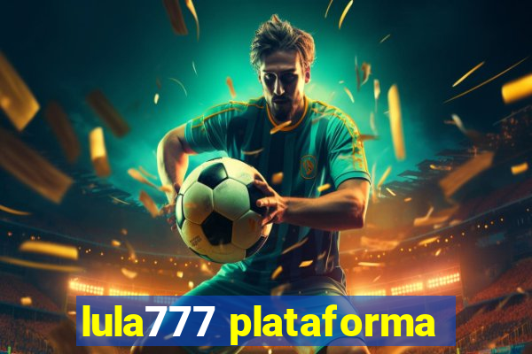 lula777 plataforma